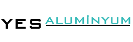 Yes Alüminyum | Güvenilir ve Profesyonel Çözümler